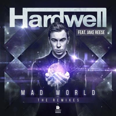 Hardwell/Jake Reese/TrÄgen Mad World (TrÄgen Remix)