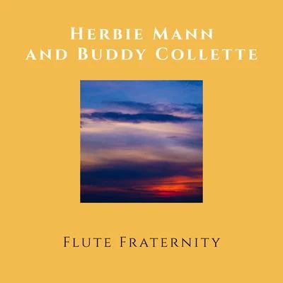 Herbie Mann Flute Fraternity