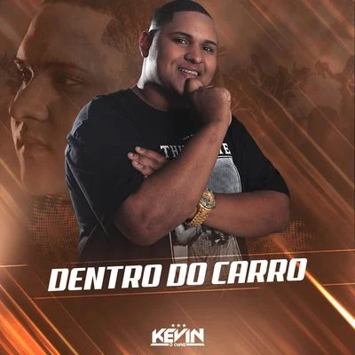 MC Kevin o Chris Dentro do Carro