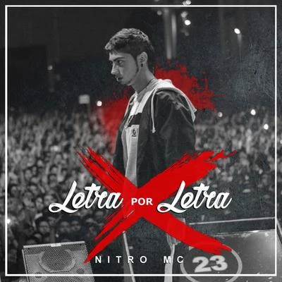 Nitro MC Letra por Letra