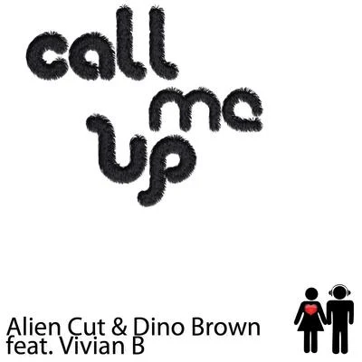 Alien Cut Call Me Up