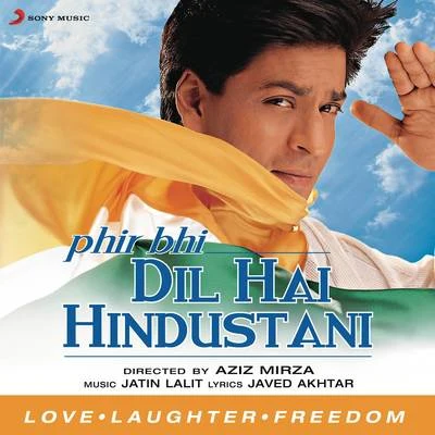 Jatin-Lalit Phir Bhi Dil Hai Hindustani (Original Motion Picture Soundtrack)