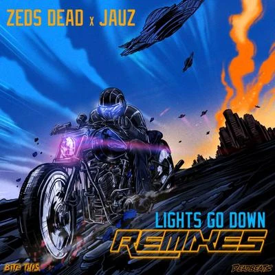 Zeds Dead/Jauz Lights Go Down (Remixes)