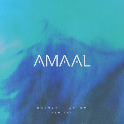 Amaal Rainer + Grimm Remixes