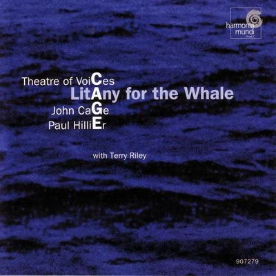 Paul Hillier John cage: litany fort和whale