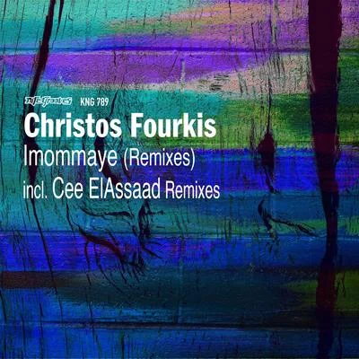 Christos Fourkis Imommaye (Remixes)