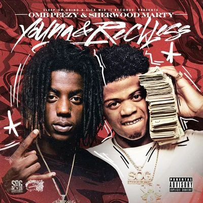 OMB Peezy Young & Reckless