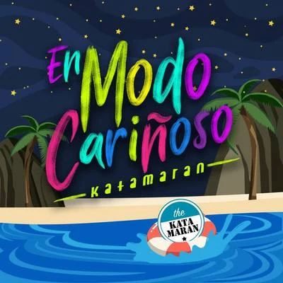 Katamaran En Modo Cariñoso