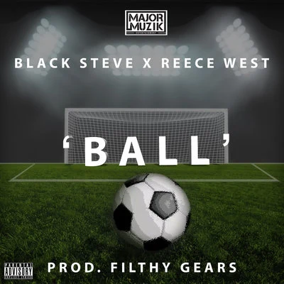 Black Steve/Reece West Ball