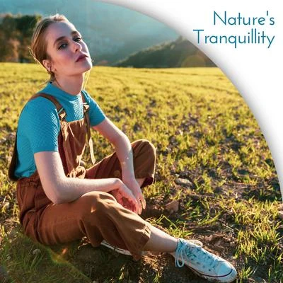 Inspiring Tranquil Sounds/Total Relax Music Ambient/The Calming Sounds of Nature Natures Tranquillity: Calming Music bringing Peace, Tranquillity and Inner Harmony