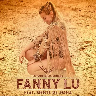 Fanny Lú Lo Que Dios Quiera