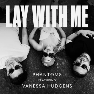 Phantoms Lay With Me