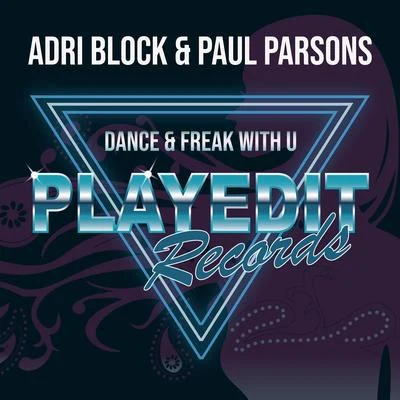 Adri Block Dance & Freak With U (CLUBMIX)