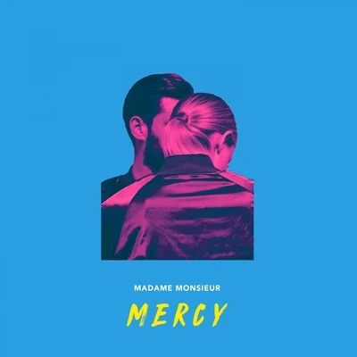 Madame Monsieur Mercy