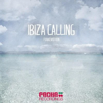 Funkemotion Ibiza Calling