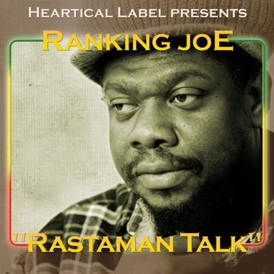 Ranking Joe Rastaman Talk