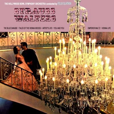 Felix Slatkin/Hollywood Bowl Symphony Orchestra Strauss: Waltzes