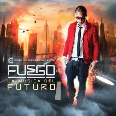 Fuego La Musica del Futuro