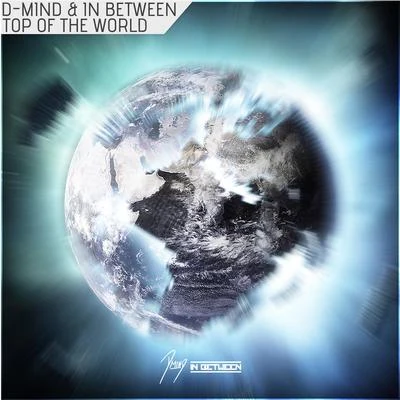 DJ In Between/D-Mind Top of the World