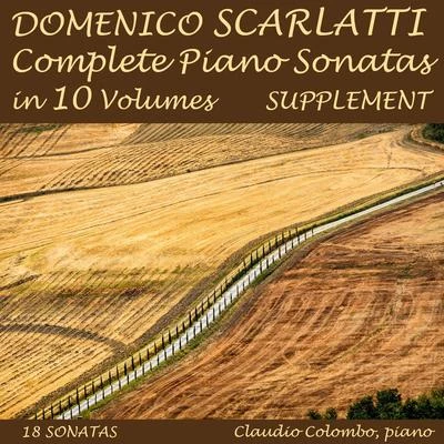 Domenico Scarlatti/Claudio Colombo Domenico Scarlatti: Complete Piano Sonatas in 10 Volumes, Supplement