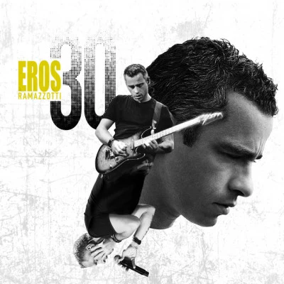 Eros Ramazzotti Eros 30 (Mexican Version)