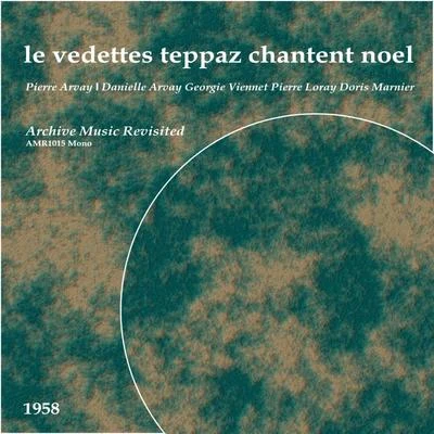 Pierre Arvay Le Vedettes Teppaz Chantent Noel - EP