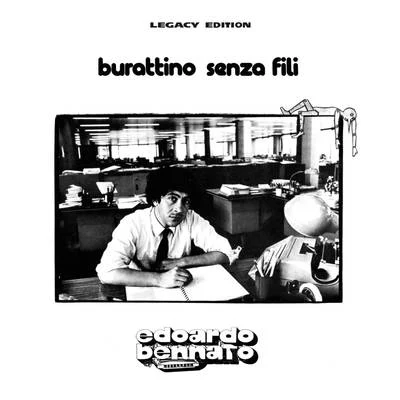 Edoardo Bennato Burattino Senza Fili Legacy Edition