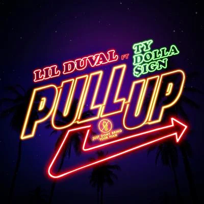 Lil Duval Pull Up (feat. Ty Dolla $ign)