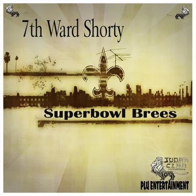 7th Ward Shorty Superbowl Brees