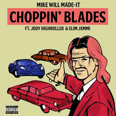 Mike WiLL Made-It Choppin' Blades