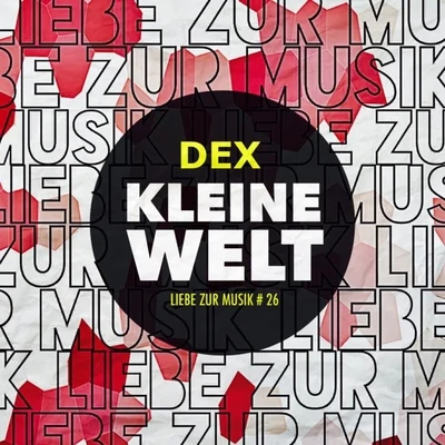 Dex Kleine Welt