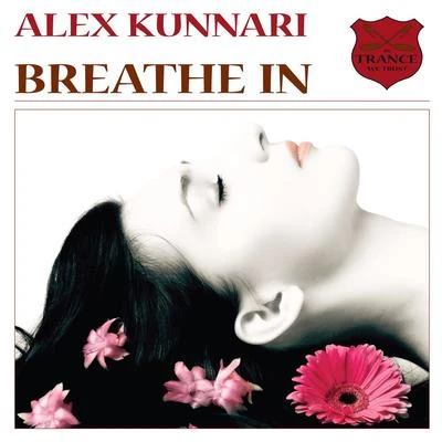 Alex Kunnari Breathe In