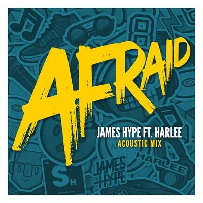 James Hype Afraid (Acoustic)