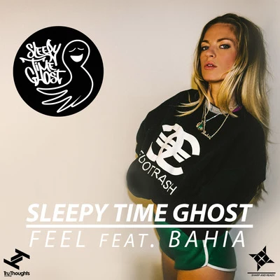 Sleepy Time Ghost Feel