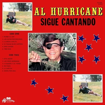 Al Hurricane Sigue Cantando