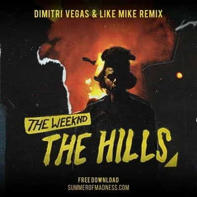 Dimitri Vegas & Like Mike The Hills (Dimitri Vegas & Like Mike Remix)