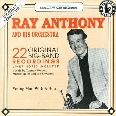 Ray Anthony Young Man With A Horn