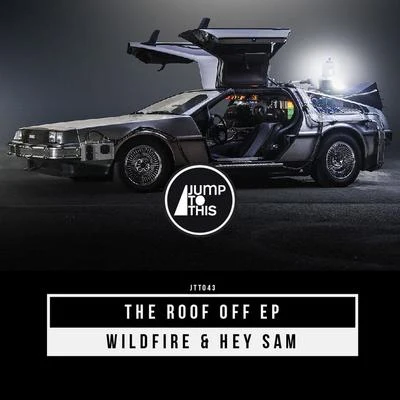 Wildfire The Roof off EP