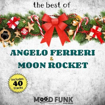 Moon Rocket/Angelo Ferreri/Disco Town The Best Of Angelo Ferreri & Moon Rocket