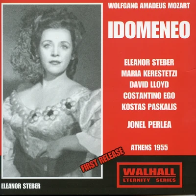 Jonel Perlea MOZART, W.A.: Idomeneo [Opera] (Ego, Lloyd, Steber, Athens State Orchestra, Perlea) (1955)