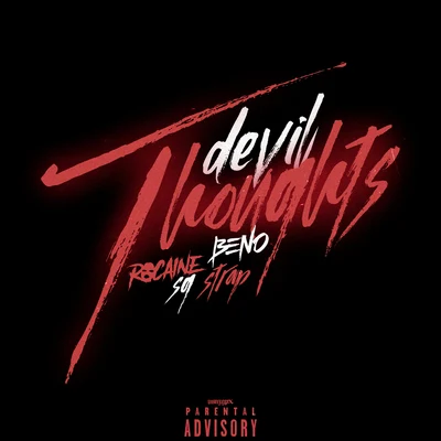 Rocaine Devil Thoughts (feat. Beno & SG Strap)