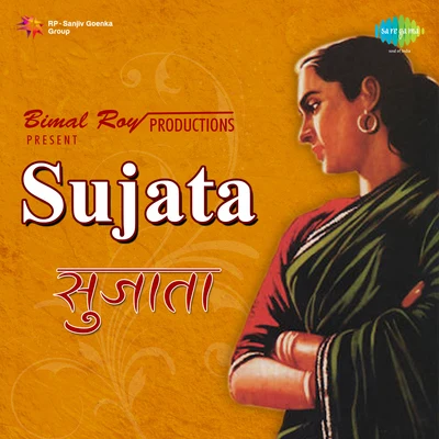 Mohammed Rafi/Talat Mahmood/Asha Bhosle/Geeta Dutt/S.D. Burman Sujata