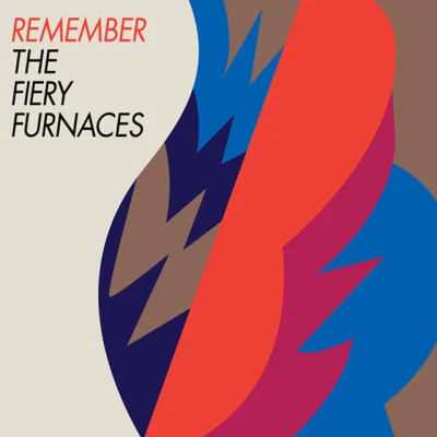 The Fiery Furnaces Remember