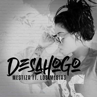 Mestiza Desahogo