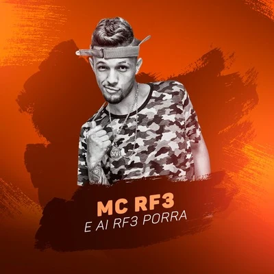 MC RF3 E Ai Rf3 Porra