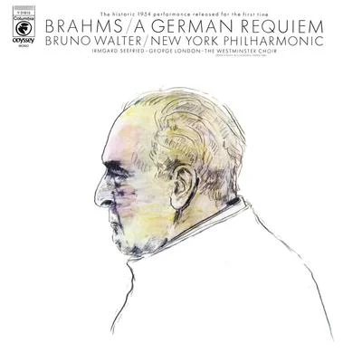 Bruno Walter Brahms: Ein deutsches Requiem, Op. 45 (Remastered)