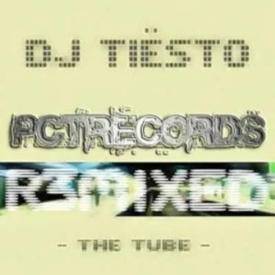 Tiesto The Tube (R3mixed)