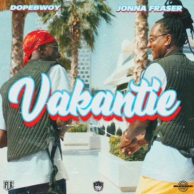 Dopebwoy/Jonna Fraser Vakantie