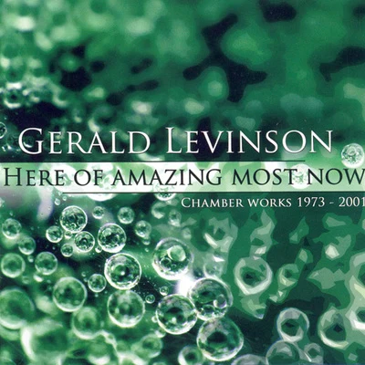 James Freeman LEVINSON, G.: Here of amazing Most NowTrio for Clarinet, Cello and PianoConsolationDuo for Violin and PianoRagamalika (Freeman)