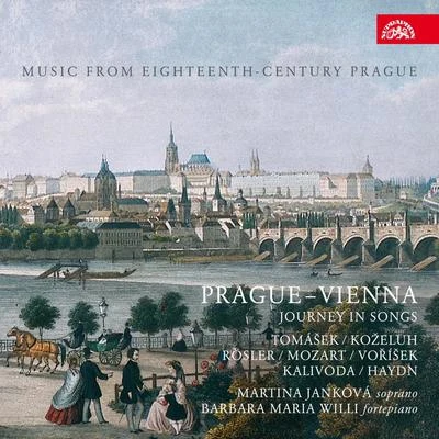 Martina Janková/Barbara Maria Willi Prague-Vienna: Journey in Songs, Music from 18th Century Prague